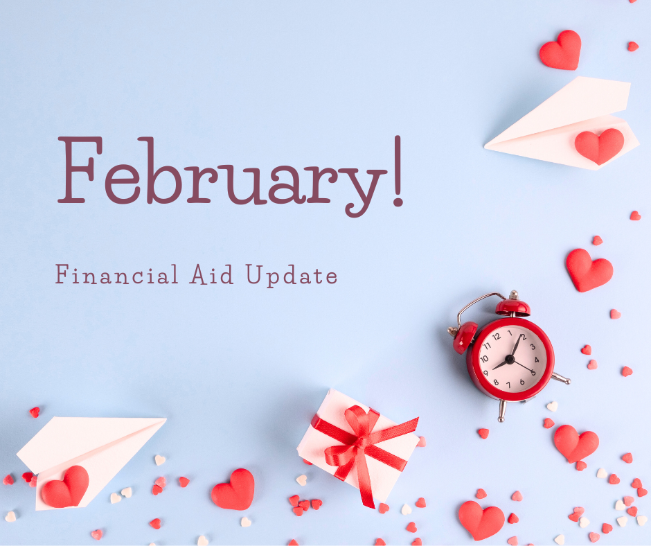 February Financial Aid Update