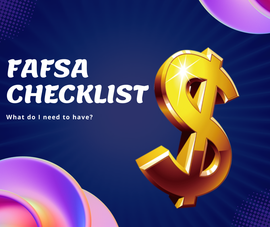 FAFSA Checklist