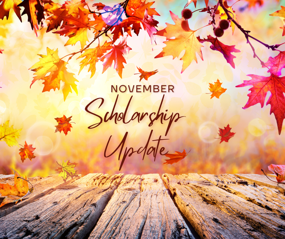 November Scholarship Update