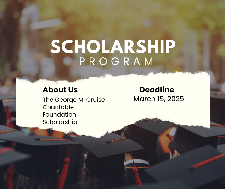 2025 George M. Cruise Scholarship