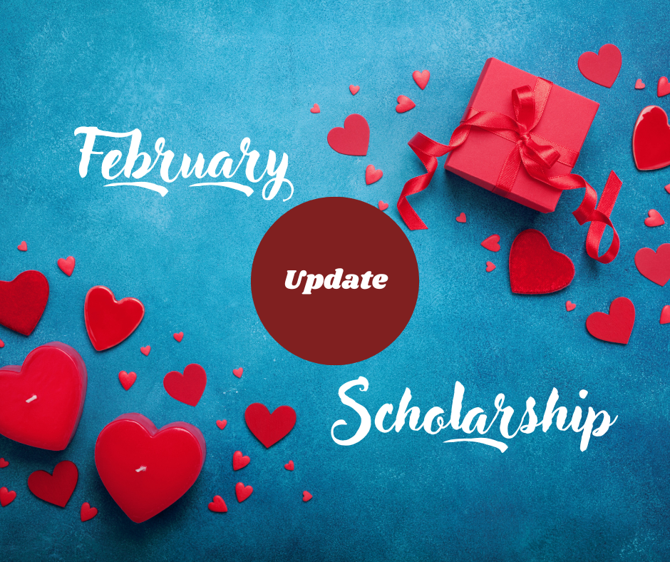 February Scholarship Update